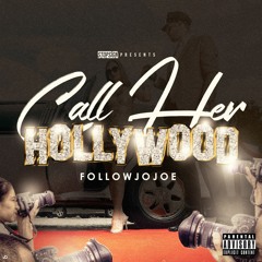 CALL HER HOLLYWOOD (prod. Phozer)