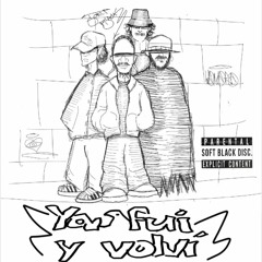 "Ya Fui & Volví" x P.Fresh, Kptain Trash, m0nsix. // ft. Smoxy.  Prod. Aka MAC B