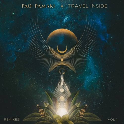 Pao Pamaki - Travel Inside Vol.1 (Remixes) (Continuous Mix) [Organic Downtempo | Folktronica]