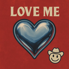 L0VE ME