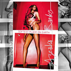 Azealia Banks - Softest Place On Earth (Remastered)