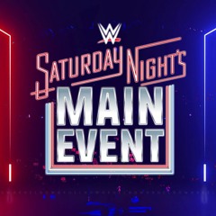 WWE: Saturday Night's (Saturday Nights Main Event)