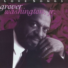 Grover Washington Jr., Bill Withers - Just the Two of Us (Remix)