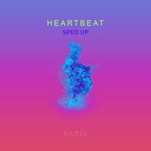 Hearbeat (Sped Up)