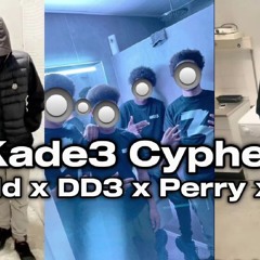#kd3 Dv x Nd x DD3 x Perry x Stille - Kade Cypher