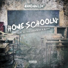 Home Schoolin (Prod. By- MakinBeatz x BlvmeBeats)