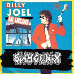 Slimgenix - Billy Joel Is Dead (Still Rock & Roll) [Free Download]