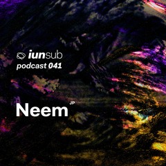 Podcast 041 - Neem (JP)
