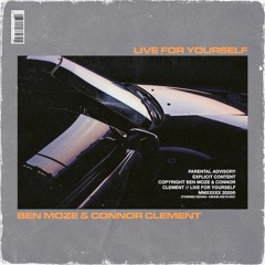 Live For Yourself (feat. Connor Clement)