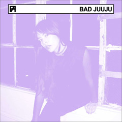 FLUX AETERNA 076: BAD JUUJU
