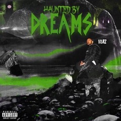 Haunted By Dreams
