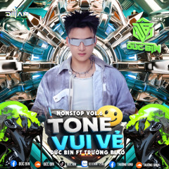 NONSTOP - TONE VUI VE V6 - DUC BIN X TRUONG BINO