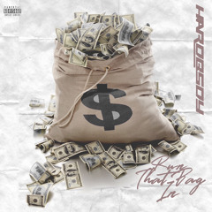 Hardb5dy - Run That Bag In