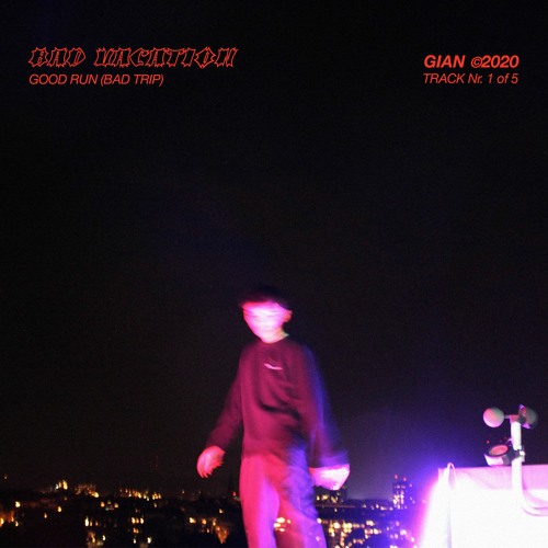 Gian - Bad Vacation