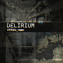 Delirium