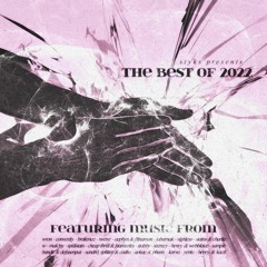 styks presents ━ the best of 2022