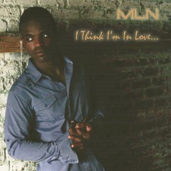 MLN - "I Think I'm In Love…" (Record of the Year)