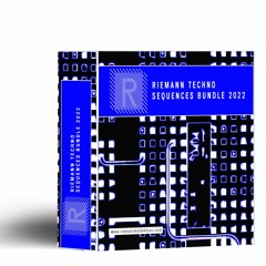 Riemann Techno Sequences Bundle 2022 (Sample Pack Demo Song)