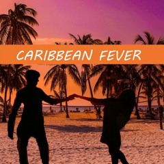 CARIBBEAN FEVER