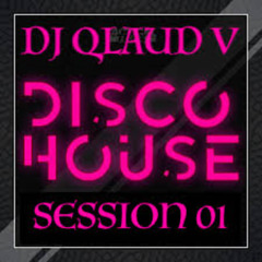 DISCO HOUSE SESSION 01