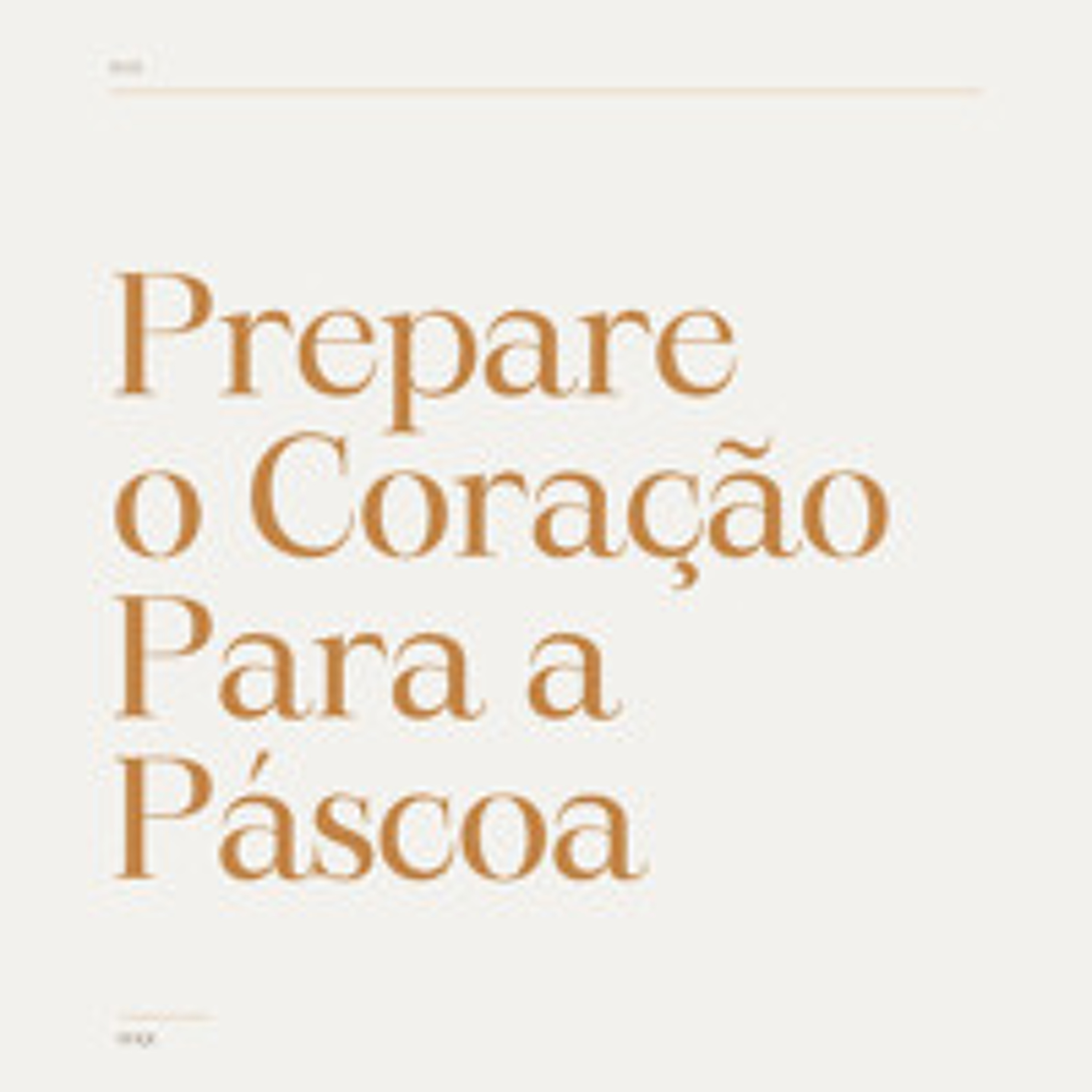 Jesus ressuscitou: Você consegue ver? - Fabiano Krehnke - (Série: Prepare o Coração para a Páscoa)