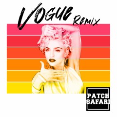 Vogue (PATCH SAFARI Remix)