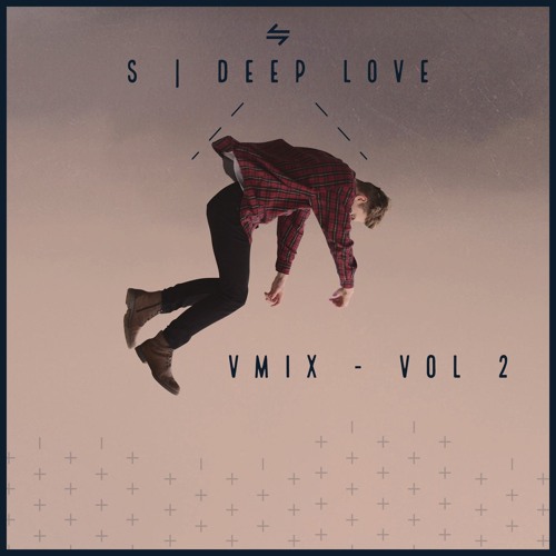S | Deep Love | VMix Vol.2