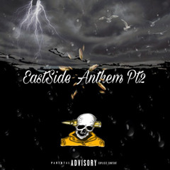 Eastside Anthem ll Ft. Quan Dawqq