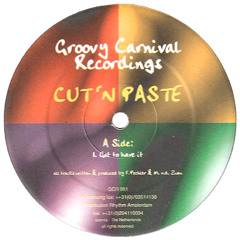 Cut 'n Paste - Got To Have It (1998)