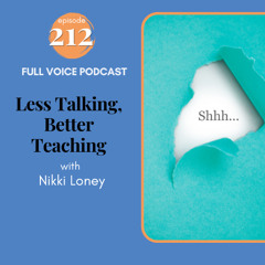 212 | Less Talking, Better Teaching