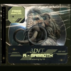 Mammoth (REWORK 2025) // FREE DL