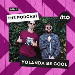 DT749 - Yolanda Be Cool