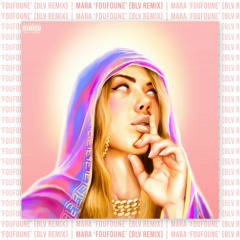 Mara - Foufoune (BLV Remix)