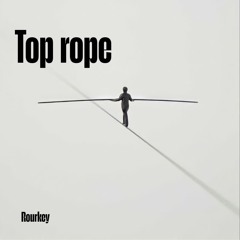 Top Rope