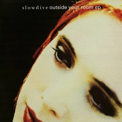 Slowdive - Moussaka Chaos (Single Version)