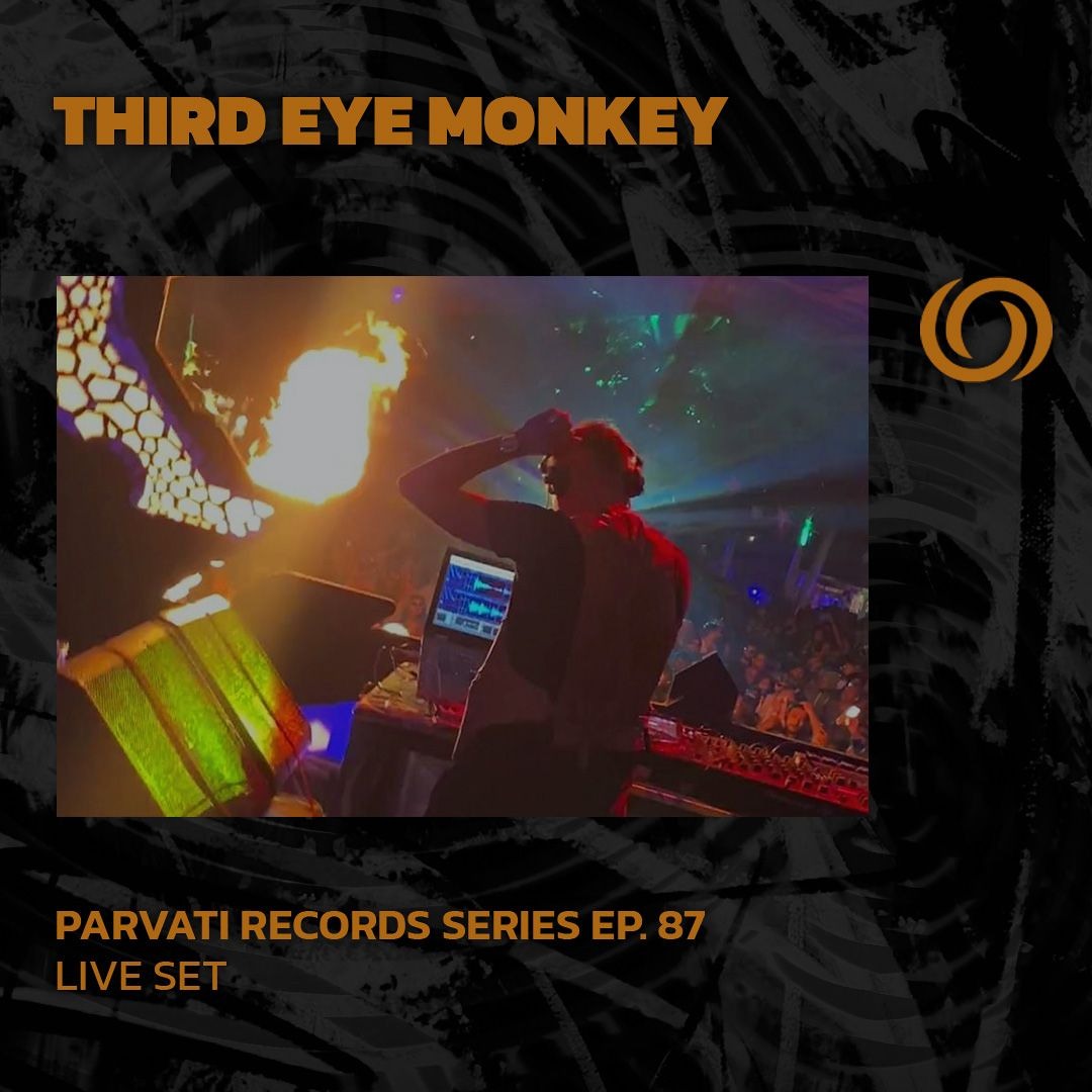 Stream THIRD EYE OF MONKEY | Parvati Records Series Ep. 87