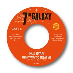 Previously Unissued Disco Funk- Roz Ryan Funky Way To Treat Me