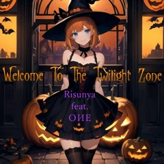 Welcome To The Twilight Zone