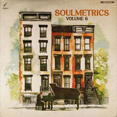 Soulmetrics - Volume 6