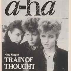 A-Ha - Train Of Thought (Luin's Connex Mix)