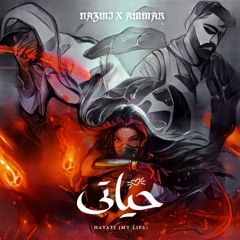 Hayati - Nazmi ft Ammar Amjad
