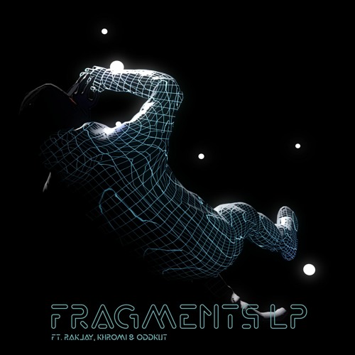FLO - Fragments LP (ft. Rakjay, Khromi & Oddkut)