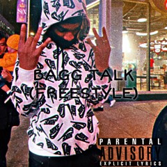 BAGG TALK (Freestyle)