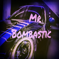 Mr BomBastic {Bomba Fantastic} {Official Original}