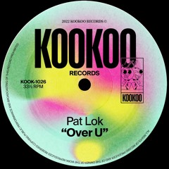 Pat Lok - Over U