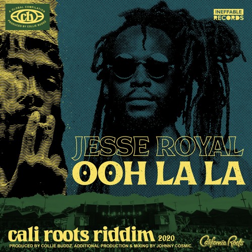 Jesse Royal - Ooh La La | Cali Roots Riddim 2020 (Produced by Collie Buddz)