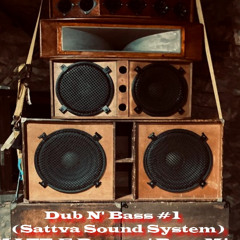 Dub N' Bass #1 (Sattva Sound System) 01.02.25 MATT-E- Drum n' Bass - Mix