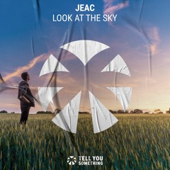 JEAC - Look At The Sky (Extended Mix)