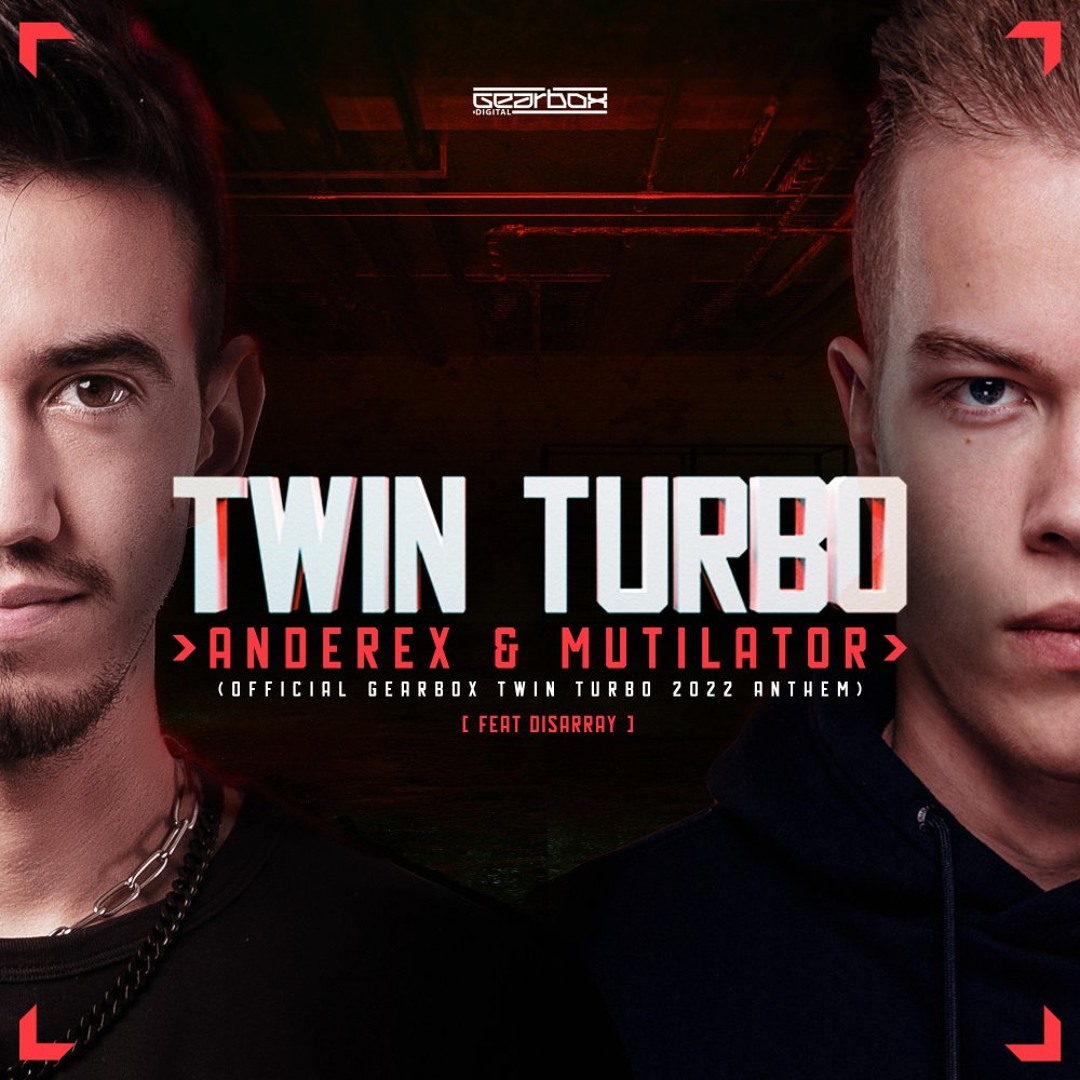 Listen to Twin Turbo (Official Gearbox Twin Turbo 2022 Anthem) by
