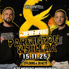 8 Jahre Parkinzon & Siillaa Setcut / Bassamphetamin